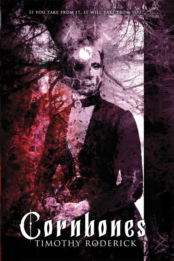 Cornbones By Timothy Roderick